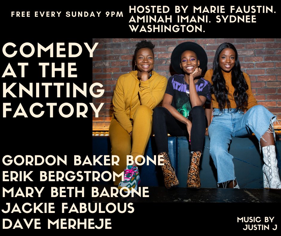 Sydnee Washington, Marie Faustin, and Aminah Iman: "Comedy Night at the Knit"